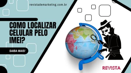 Como localizar celular pelo Imei